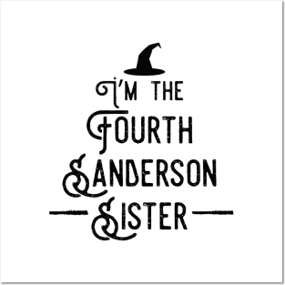 I'm the Fourth Sanderson Sister Posters and Art